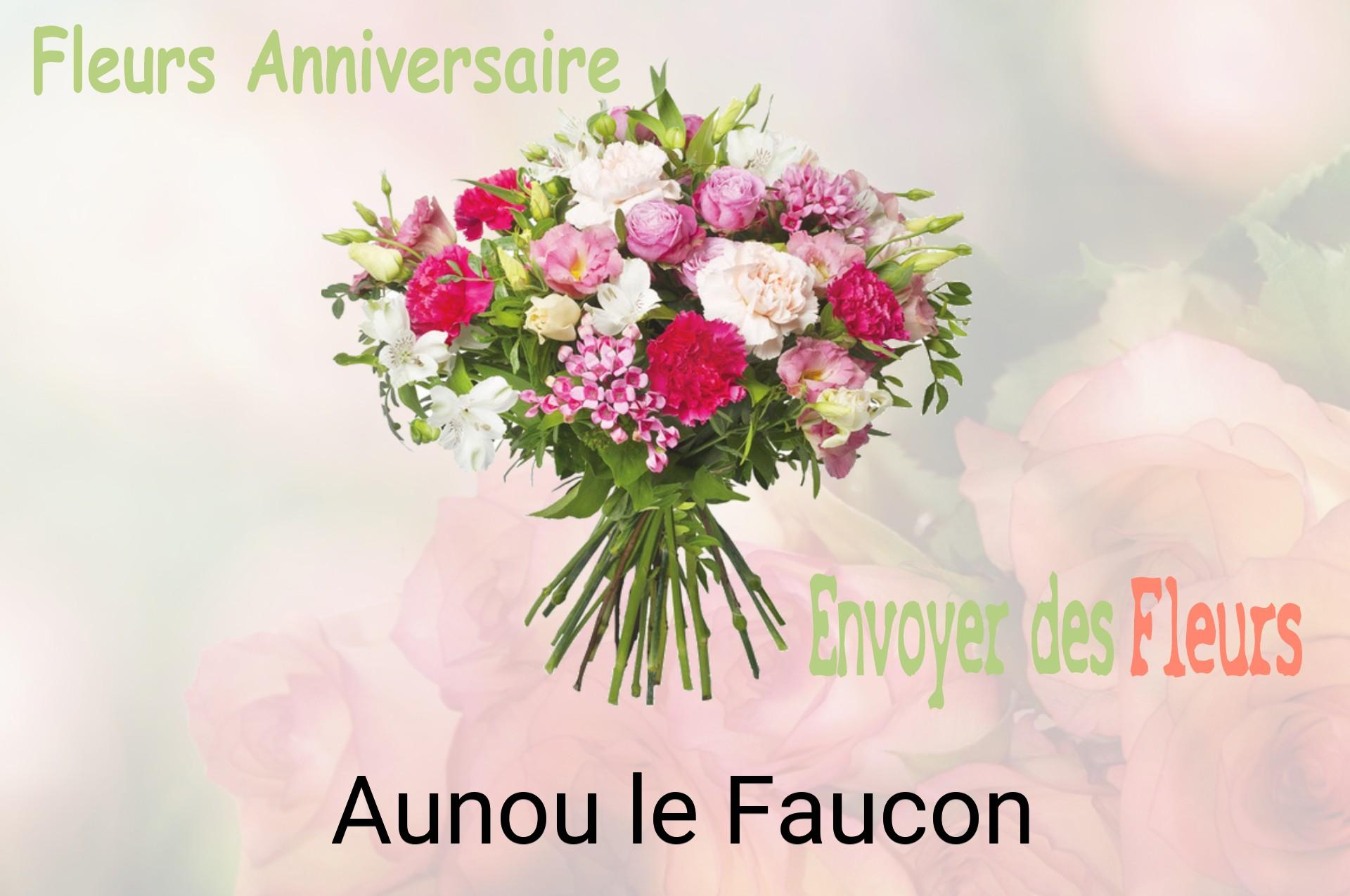 Bouquet de fleurs d’anniversaire livré à Aunou-le-Faucon